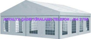 Antalya çadır kiralama fiyatları modelleri