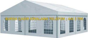Bursa çadır kiralama fiyatları modelleri