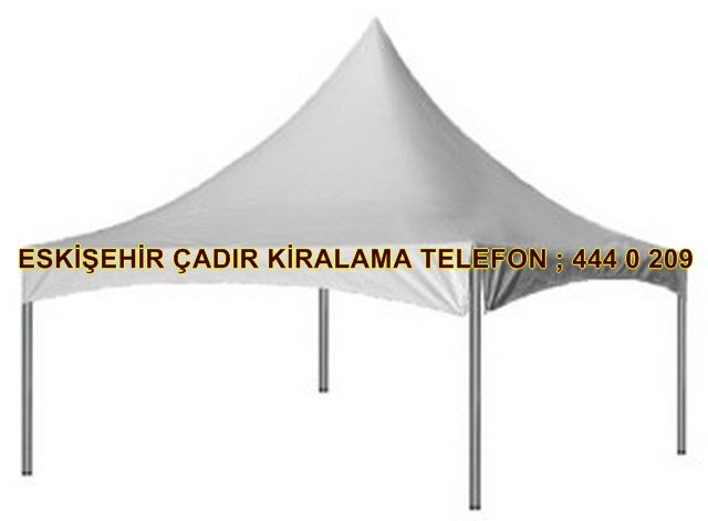 Eskişehir Pagoda Çadır Sistemi kiralama