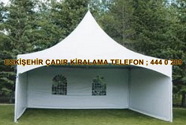 Eskişehir Parti Çadırı kiralama