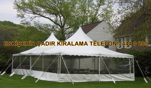 Eskişehir kiralık çadırcı