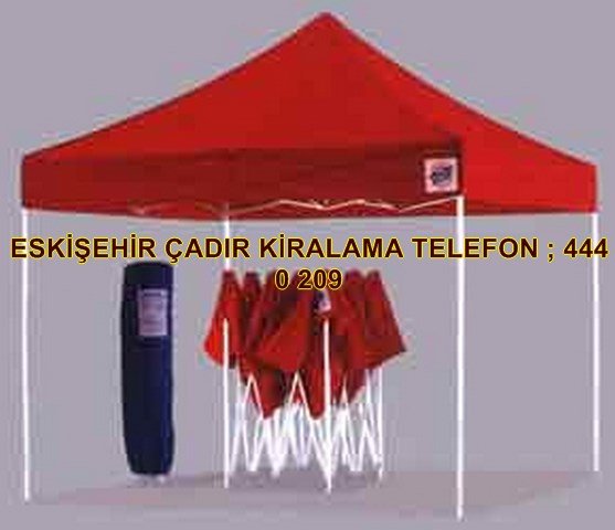 Eskişehir Şantiye Çadırı kiralama