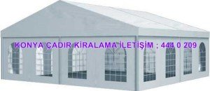 Konya çadır kiralama fiyatları modelleri