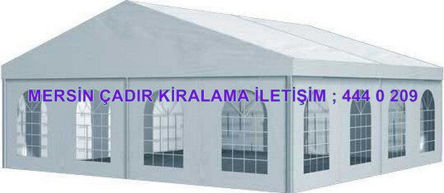 Mersin çadır kiralama fiyatları modelleri