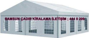 Samsun çadır kiralama fiyatları modelleri