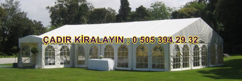 çadır kiralama firmaları fiyatları